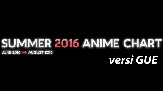 Anime Summer 2016